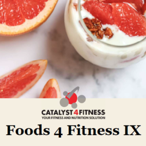 Foods 4 Fitness IX Recipe Collection