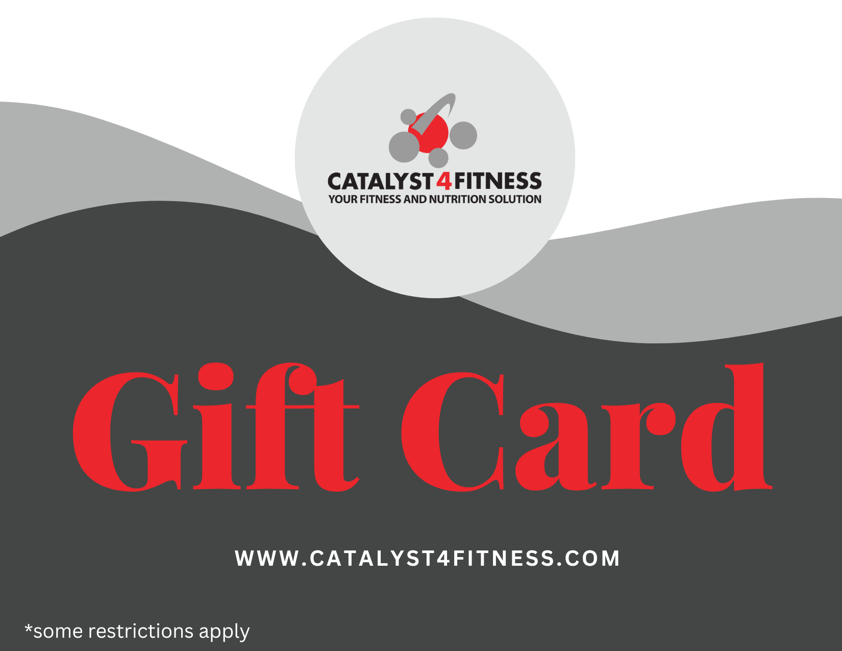Catalyst 4 Fitness Gift Card