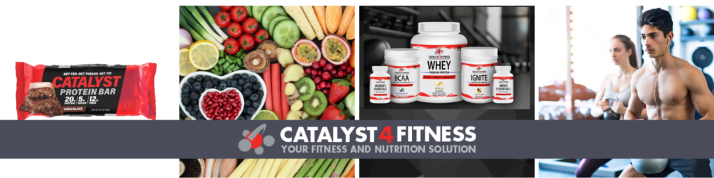 Catalyst 4 Fitness banner showing Catalyst Bar, fresh food, Catalyst 4 Fitness Supplements, and fit people in a gym